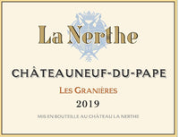 Chateau La Nerthe Chateauneuf-Du-Pape Les Granieres 2019