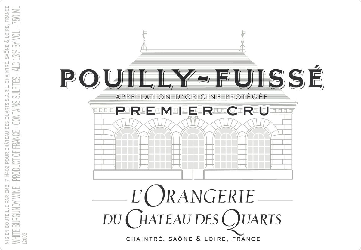 Chateau des Quarts Pouilly-Fuisse 1er Cru L'Orangerie Du Chateau Des Quarts 1er Cru 2020