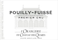 Chateau des Quarts Pouilly-Fuisse 1er Cru L'Orangerie Du Chateau Des Quarts 1er Cru 2020