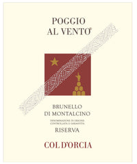 Col d'Orcia Brunello di Montalcino Riserva Poggio al Vento 2013