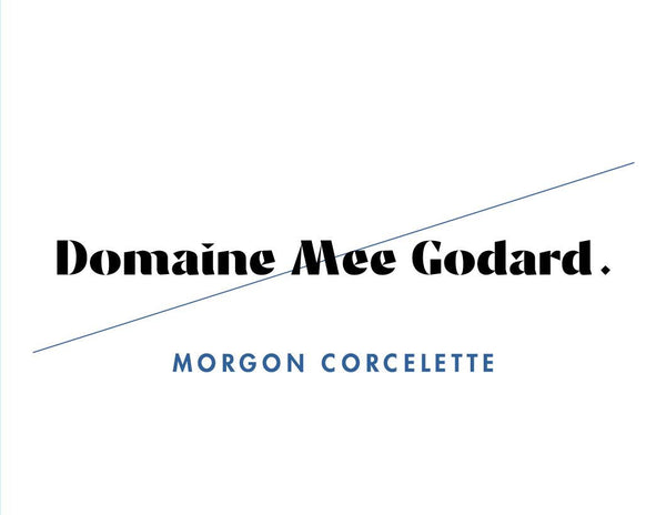 Domaine Mee Godard Morgon Corcelette 2022