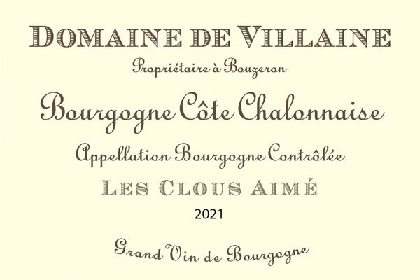 Domaine de Villaine Bourgogne Cote Chalonnaise Blanc Les Clous Aime 2020