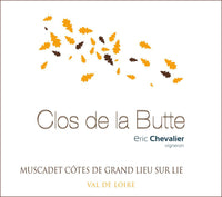 Eric Chevalier Clos De La Butte Muscadet 2017