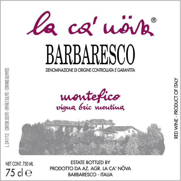 La Ca' Nova Montefico vigna Bric Mentina 2018