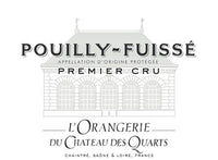 Chateau des Quarts Pouilly-Fuisse 1er Cru L'Orangerie Du Chateau Des Quarts 1er Cru 2020