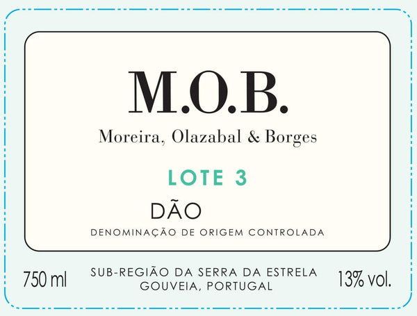Moreira, Olazabal & Borges M.O.B. Vinha Senna Tinto 2015