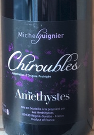 Michel Guignier Les Amethystes Chiroubles 2018