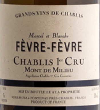 Nathalie & Gilles Fevre Chablis Mont de Milieu Premier Cru 2022