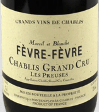 Domaine Nathalie & Gilles Fevre Chablis Grand Cru Les Preuses Fevre-Fevre 2022