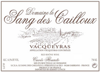Dom. Le Sang Des Cailloux Vacqueyras Rouge Cuvee Floureto 2019