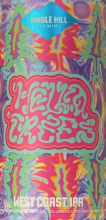 Single Hill Hella Trees 16oz Can
