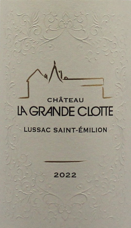 Château La Grande Clotte Lussac Saint Emilion 2022
