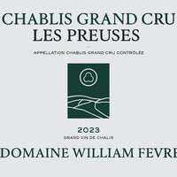 William Fevre Chablis Chablis Les Clos Grand Cru 2018