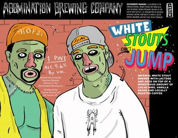 Abomination Brewing White Stouts Can't Jump 16oz Can