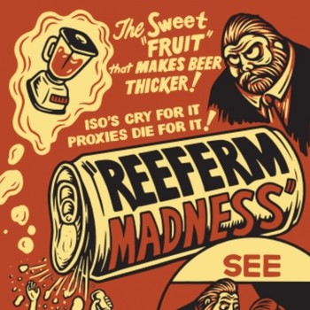 Great Notion Reeferm Madness
