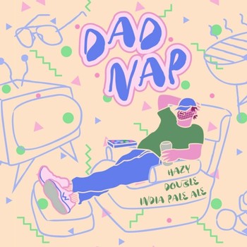 WeldWerks Dad Nap 16oz Can