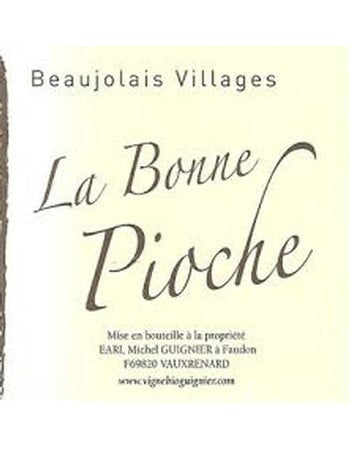 Domaine Michel Guignier Beaujolais Villages La Bonne Pioche 2017